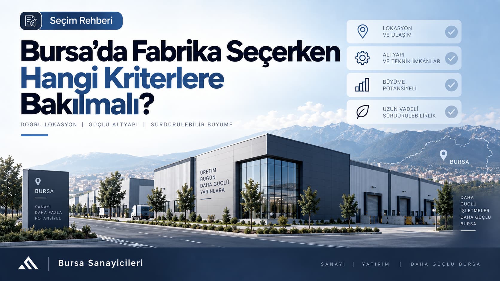 Bursa’da Fabrika Seçerken Hangi Kriterlere Bakılmalı?